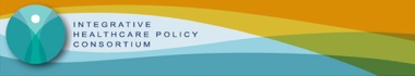 Integrative Healthcare Policy Consortium